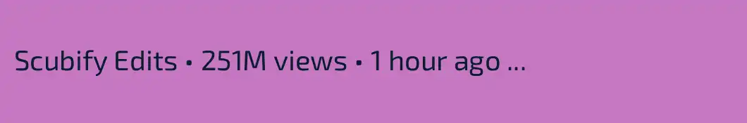 Scubify Edits • 251M views • 1 hour ago 



...